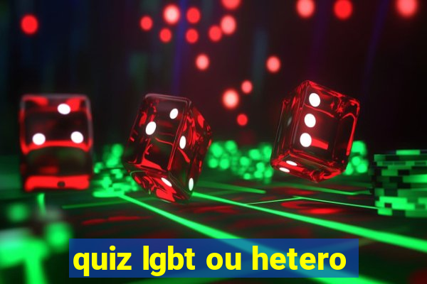 quiz lgbt ou hetero